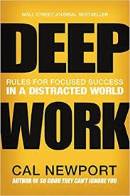 deep work - cal newport